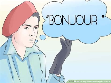 How to Say Good Morning in French