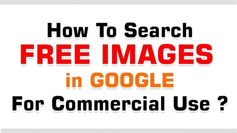 How to Search Free Images in Google for Commercial Use ...