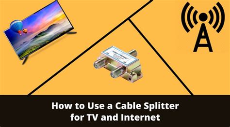 How to Use a Cable Splitter for TV and Internet: Ultimate ...