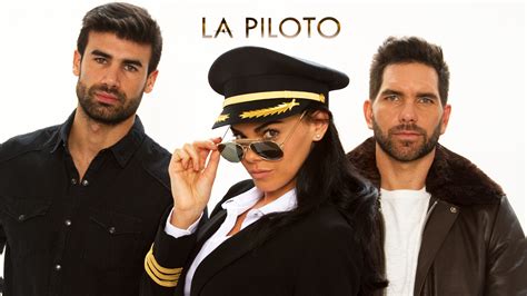 Hoy gran capítulo final de  La piloto  por Univision | La piloto ...