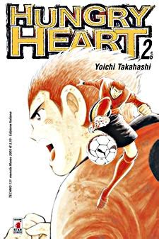 Hungry Heart   La Squadra del Cuore  Manga  | AnimeClick.it
