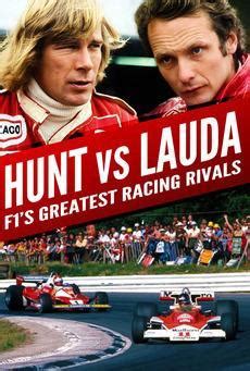 Hunt vs Lauda: F1 s Greatest Racing Rivals  TV   2013    FilmAffinity