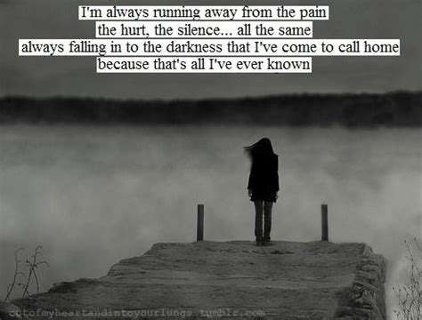 I Am Always Running From The Pain Pictures, Photos, and ...