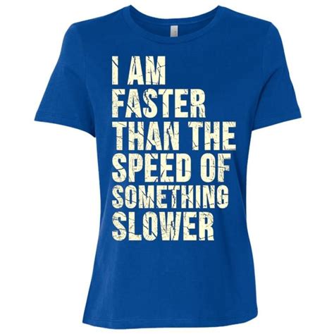 I Am Faster Than the Speed of Something Slower Women Short ...