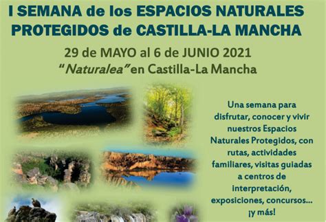 I Semana de los Espacios Naturales Protegidos de Castilla La Mancha ...