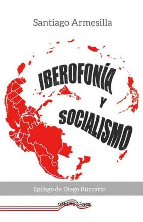 IBEROFONIA Y SOCIALISMO | SANTIAGO ARMESILLA | Casa del Libro
