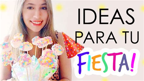 Ideas para tu fiesta! ♡ ɴᴀɴᴄʏ   YouTube