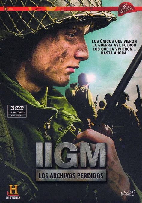 IIGM. Los Archivos Perdidos La Segunda Guerra Mundial