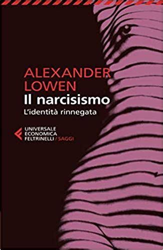 Il narcisismo. L identità rinnegata PDF Download Ebook Gratis Libro ...