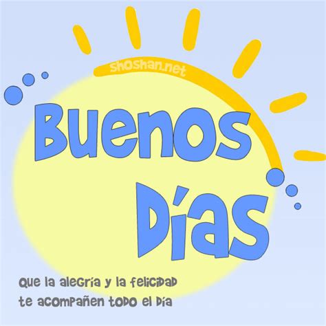 Imágen de Buenos días. Que la alegría y la felicidad te ...