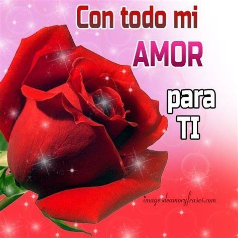Imágenes+Con+Rosas+y+Frases+De+Amor+Para+Regalar+a+Mi+Novia | Frases de ...