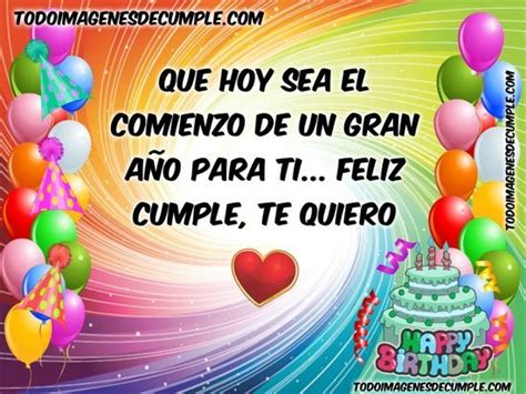 Imágenes de cumpleaños con frases bonitas: Feliz cumple te ...