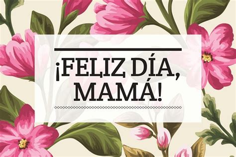 Imágenes del Día de la Madre Bonitas con Frases y Mensajes ...