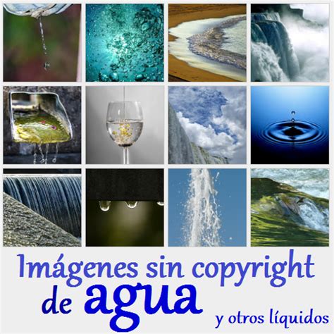 Imágenes sin copyright de agua y otros líquidos