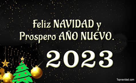 IMÁGENES y FRASES: Feliz Navidad y Prospero Año Nuevo 2023   Frases ...