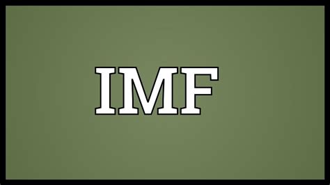 IMF Meaning   YouTube