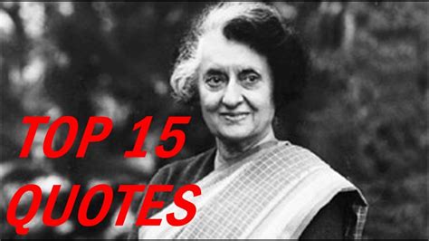 Indira Gandhi Quotes && Popular 15 Saying   YouTube
