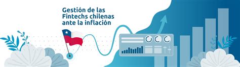 Inflación Chile 2022 y las fintechs | Fapro