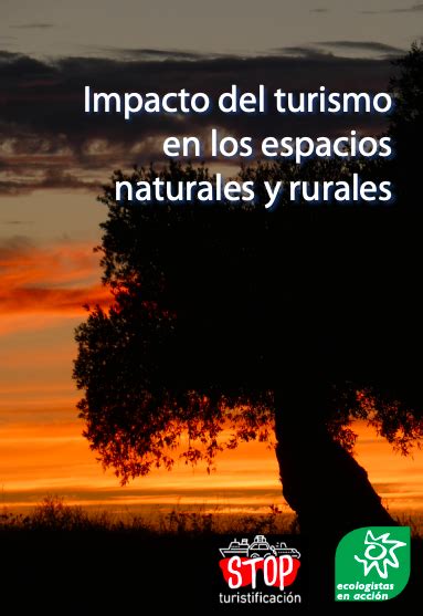 Informe: Impacto del turismo en los espacios naturales y ...