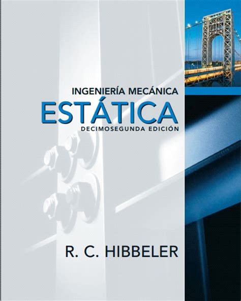 Ingeniería Mecánica Estática  12va Edición  – Russell C. Hibbeler ...