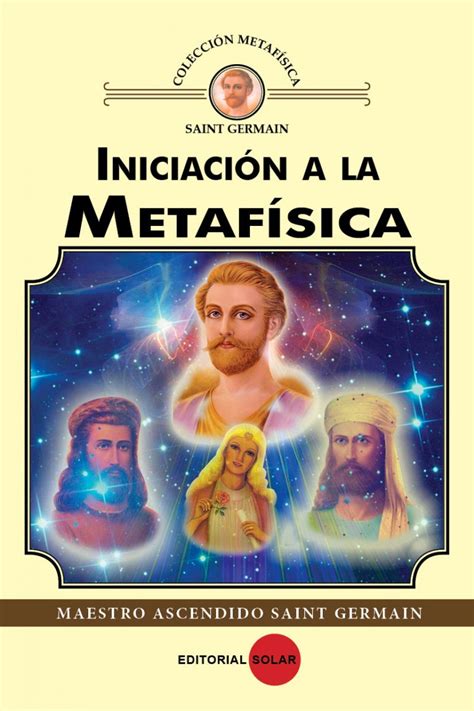 Iniciación a la Metafísica   Editorial Solar