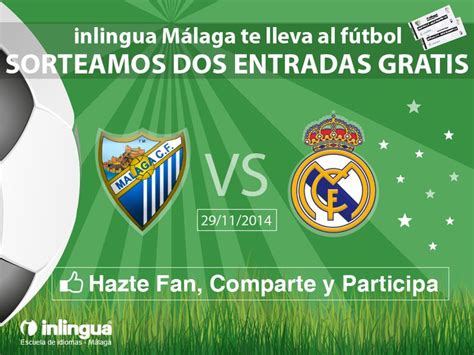 inlingua Málaga te lleva al fútbol Málaga CF vs Real ...
