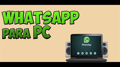 Instalar whatsapp en el PC : Descargar e instalar whatsapp ...