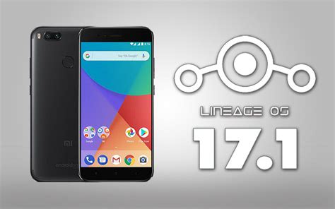Install LineageOS 17.1 ROM on Xiaomi Mi A1  Android 10.0