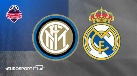 Inter Real Madrid: Horario y dónde ver partido hoy ...