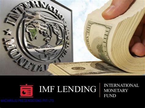 International Monetary Fund  IMF