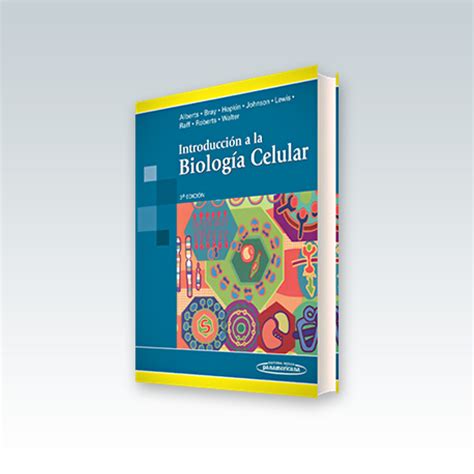 Introducción a la Biología Celular. Tercera Edición   2011 ...
