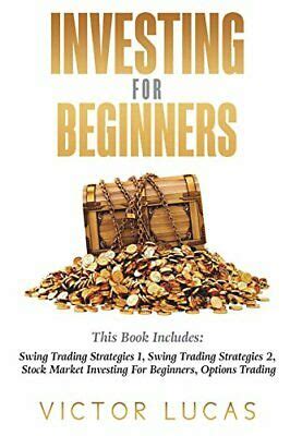 Investing for Beginners: This Book Includes: Swing Trading ...