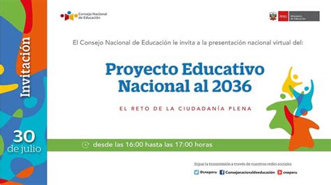 INVITACIÓN: Presentación Virtual del Proyecto Educativo Nacional al ...