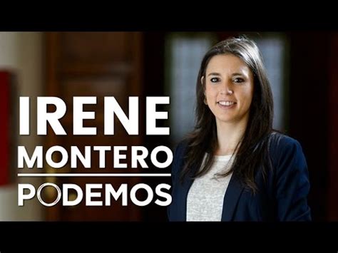 IRENE MONTERO  Podemos    Breve BIOGRAFÍA   YouTube
