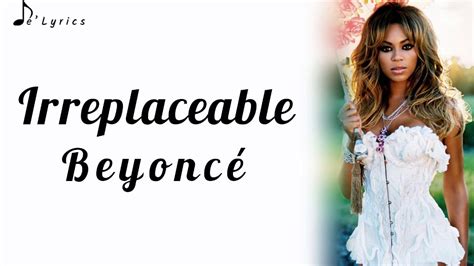 Irreplaceable   Beyoncé  Lyrics    YouTube