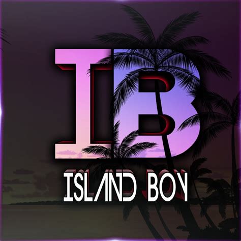Island Boy   YouTube