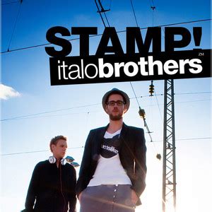 ItaloBrothers   Stamp! Songtexte, Lyrics, Übersetzungen ...