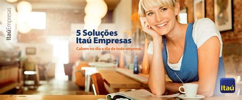 Itaú 5 Soluções Itaú Empresas   REPENSE Comunicação