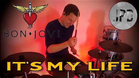 ITS MY LIFE   DRUM COVER: Bon Jovi Cover Songs   YouTube