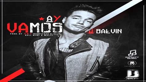 J Balvin   Ay Vamos  Music Official    YouTube