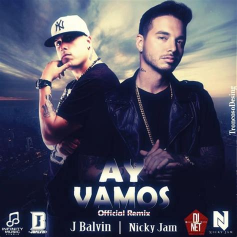 J Balvin Ft. Nicky Jam   Ay Vamos  Remix Dj Net  by ¡¡ Dj ...