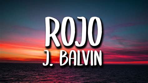 J. Balvin   Rojo  Letra/Lyrics  El Genero RD