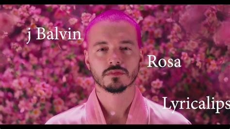J Balvin   Rosa official lyrical video   YouTube