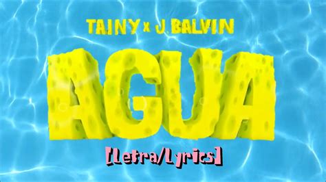 J.Balvin, Tainy   Agua  Letra/Lyrics  4k   YouTube