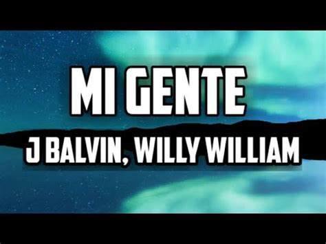 J Balvin & Willy William   Mi Gente  Lyrics/Letra    YouTube