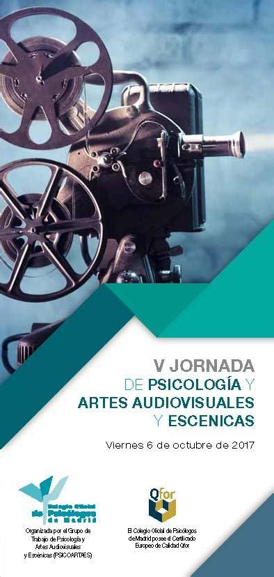 J1731: V Jornada de Psicología y Artes Audiovisuales y ...