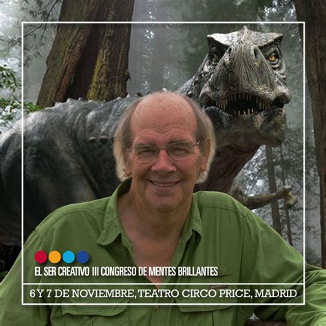 Jack Horner  EL CAZADOR DE DINOSAURIOS  Profesor, paleontólogo, y ...