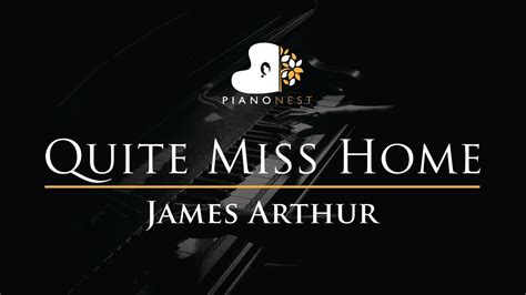 James Arthur   Quite Miss Home   Piano Karaoke ...