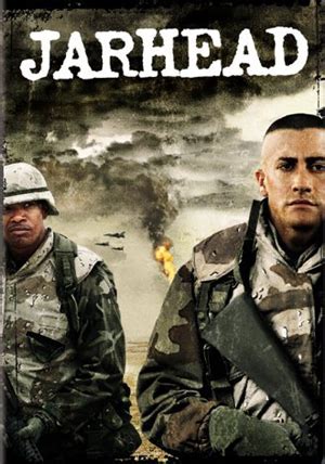 Jarhead  Film    TV Tropes