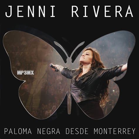 Jenni Rivera   Paloma Negra Desde Monterrey  Live/Deluxe  [Álbum 2016 ...